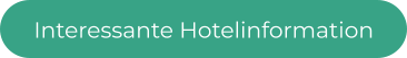 Interessante Hotelinformation